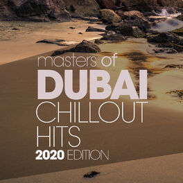 Album cover of Masters of Dubai Chillout Hits 2020 Edition