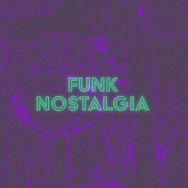 Album cover of Funk Nostalgia