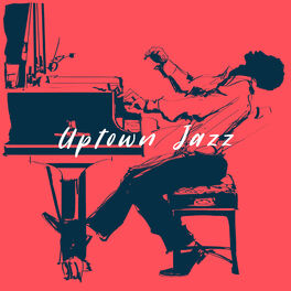 Album cover of Uptown Jazz
