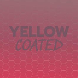 Album cover of Yellow Coated