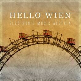 Album cover of Hello Wien - Electronic Music Austria