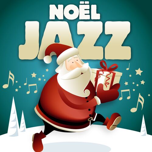 Various Artists - Noël Jazz (Remastered) : chansons et paroles