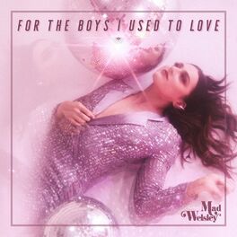 Album cover of For The Boys I Used to Love