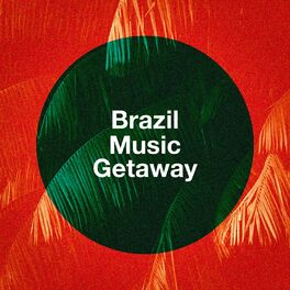 Album cover of Brazil Music Getaway