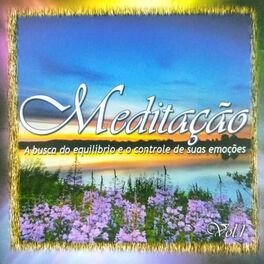 Album cover of Meditação (A Busca do Equilíbrio e o Controle de suas Emoções - Vol. 1)