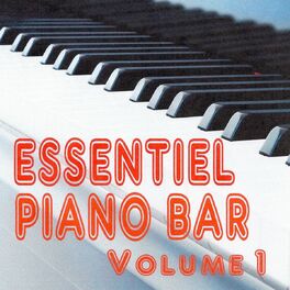 Album cover of Essentiel piano bar, vol. 1