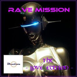 Album cover of Rave Mission (The Love Edition)