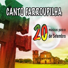 Album cover of Canto Farroupilha - 20 Músicas para o 20 de Setembro
