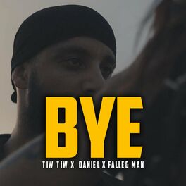 Album cover of Bye (feat. Falleg man & Daniel)
