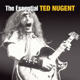 Album cover of The Essential Ted Nugent