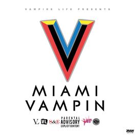 Album cover of Miami Vampin