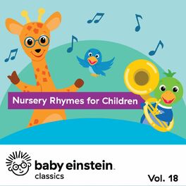 Album cover of Nursery Rhymes for Children: Baby Einstein Classics, Vol. 18
