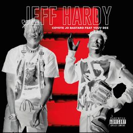 Album cover of Jeff Hardy (feat. Youv Dee)