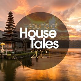 Album cover of Sound Of House Tales 2021