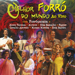 Download Forroçacana - O melhor forró do mundo (Ao vivo) 2005