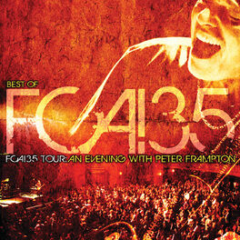 Album cover of Best Of FCA! 35 Tour - FCA!35 Tour: An Evening With Peter Frampton (Live)