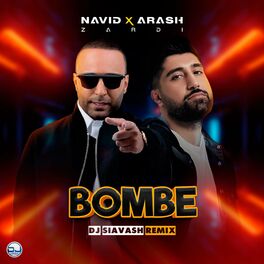 Album cover of Bombe (DJ Siavash Remix)