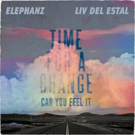Album cover of Time For A Change (Can You Feel It)