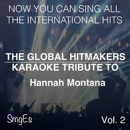 Album cover of The Global HitMakers: Hannah Montana Vol. 2