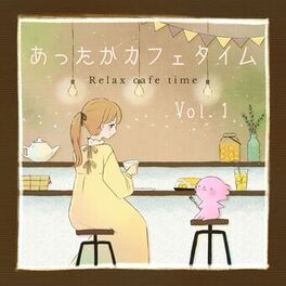 Album cover of Relax Cafe Time, Vol. 1