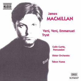 Album cover of Macmillan: Veni, Veni Emmanuel / Tryst