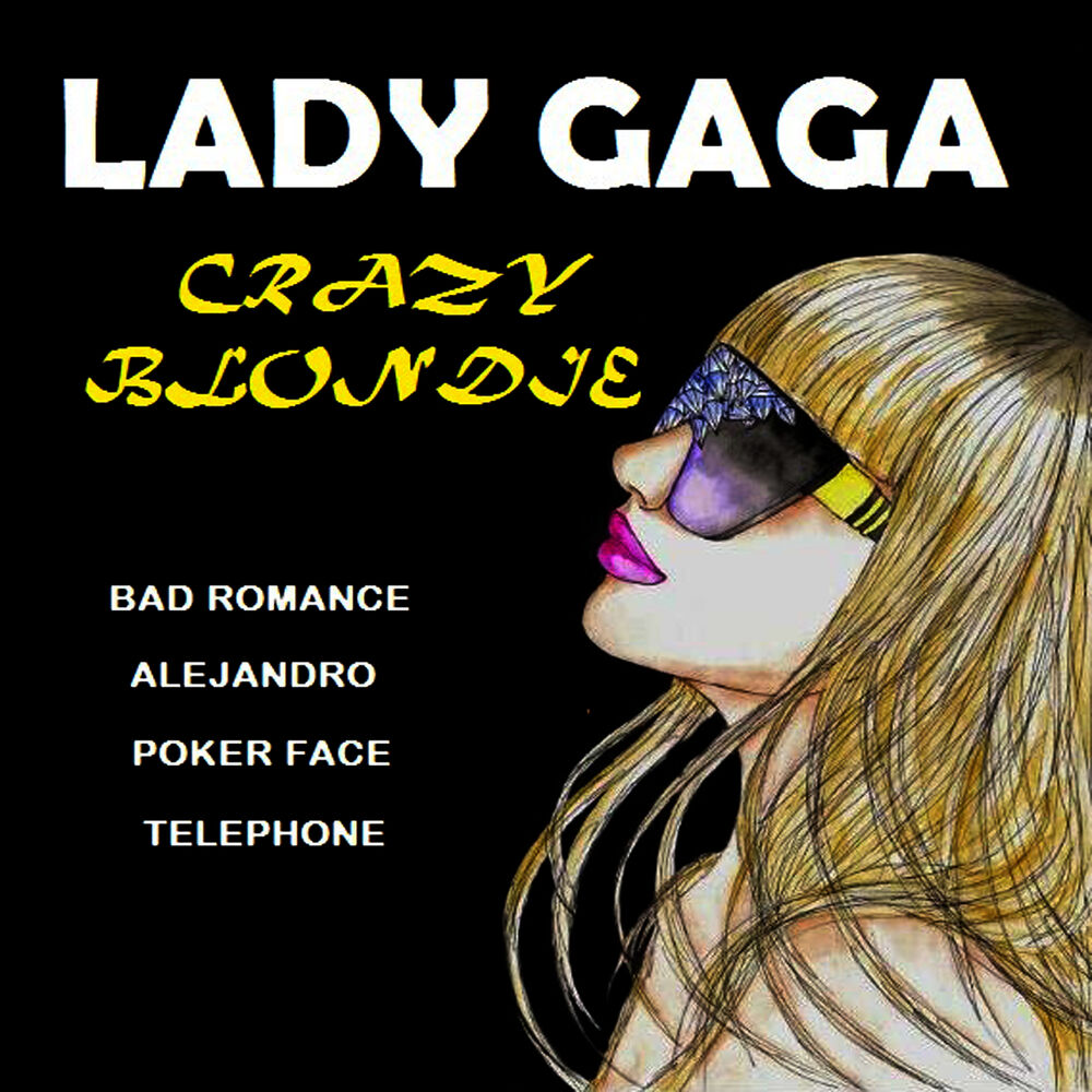 Песни lady gaga dance. Lady Gaga Bad Romance. Леди Гага Алехандро альбом. Lady Gaga Love Crazy. Песня леди Гага текст.