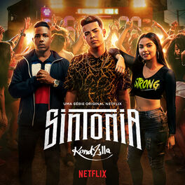 Album cover of Sintonia (Uma Serie Original Netflix Sintonia Kondzilla)