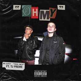 Album cover of Oh My (feat. TJ Preme)