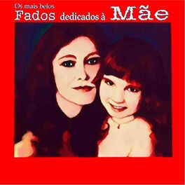 Album cover of Os Mais Belos Fados Dedicados À Mãe