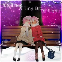 Album cover of It's Like A Tiny Bit Of Light (English ver.)