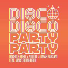 Album cover of Disco Disco Party Party