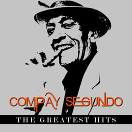 Album cover of Compay Segundo - The Greatest Hits