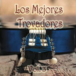 Album cover of Los Mejores Trovadores, Vol. 3