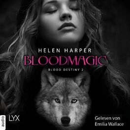 Album cover of Bloodmagic - Blood Destiny - Mackenzie-Smith-Serie 2 (Ungekürzt)