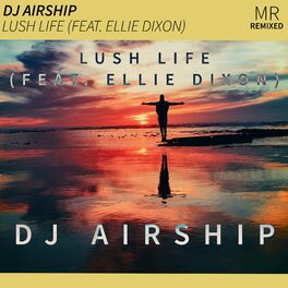 Album cover of Lush Life (feat. Ellie Dixon)