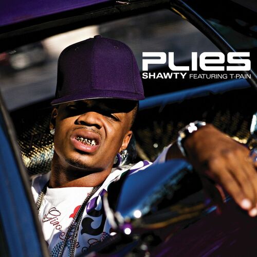 Plies - Shawty (feat. T-Pain): listen with lyrics