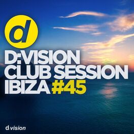 Album cover of d:vision Club Session Ibiza #45