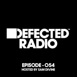 Album cover of Defected Radio Episode 054 (hosted by Sam Divine)