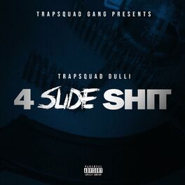 Album cover of 4 Slide Shit