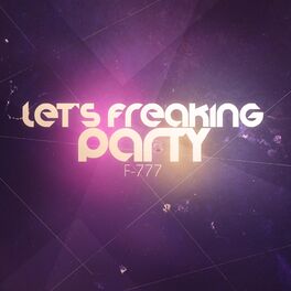 Album cover of Let's Freaking Party