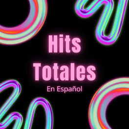 Album cover of Hits Totales En Español