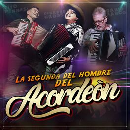 Album cover of La Segunda del Hombre del Acordeón
