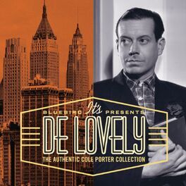 Album cover of It's De Lovely: The Authentic Cole Porter Collection