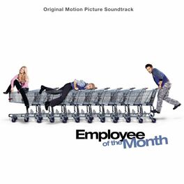 Album cover of Employee of the Month (Original Motion Picture Soundtrack)
