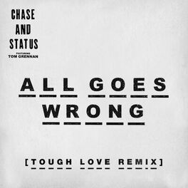 Album cover of All Goes Wrong (Tough Love Remix)