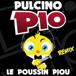 Album cover of Le poussin piou (Remix)