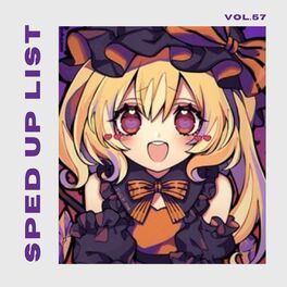 Album cover of Sped Up List Vol.57 (sped up)