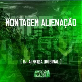 Album cover of Montagem Alienação