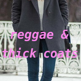Album cover of Reggae & Thick Coats