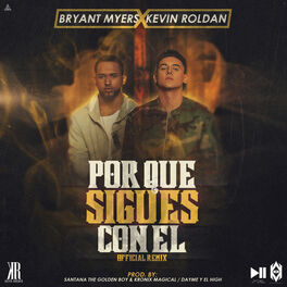 Album cover of Por Qué Sigues con Él (Remix)